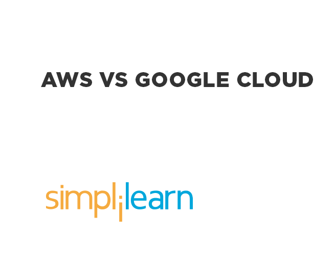 AWS Vs Google Cloud | Difference Between AWS And Google Cloud | Cloud ...