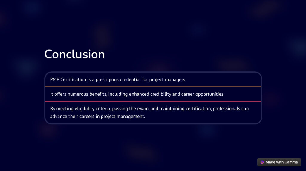 PMP Certification is a prestigious credential for project managers. It offers numerous benefits, including enhanced credibility, career opportunities, and earning potential. By meeting eligibility criteria, passing the exam, and maintaining certification, professionals can advance their careers in project management.